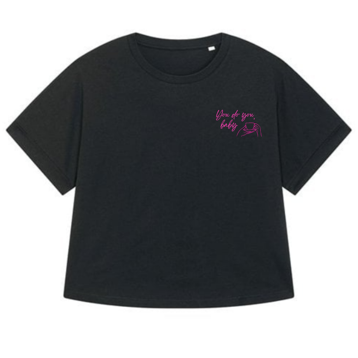 T-shirt: you do you (pre-order)